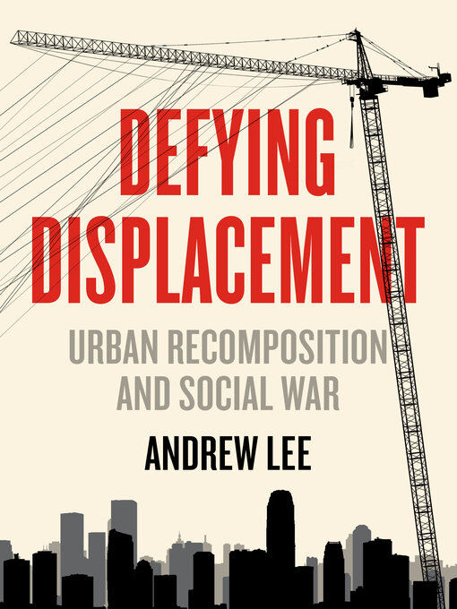 Title details for Defying Displacement by Andrew Lee - Available